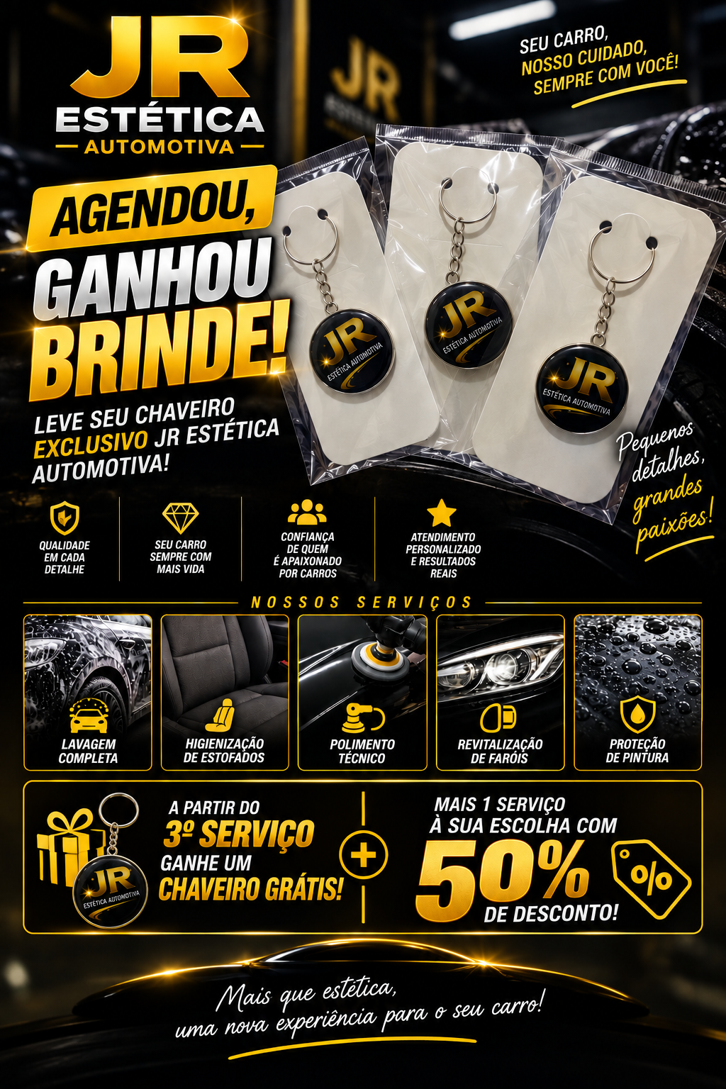 Promoção Agendou, ganhou brinde da JR Estética Automotiva